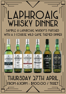 Laphroaig Whisky Dinner - Thursday 27th April